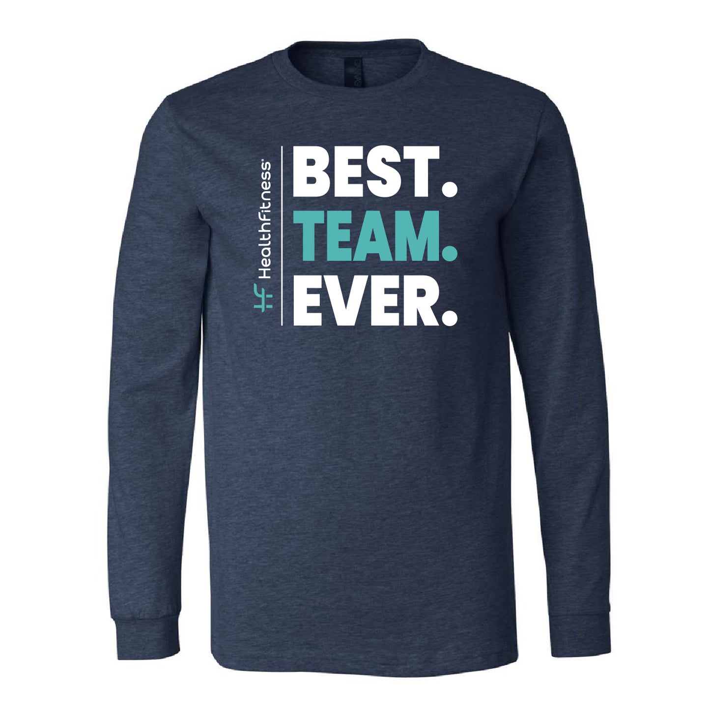 Best Team Ever Heather Long Sleeve Tee