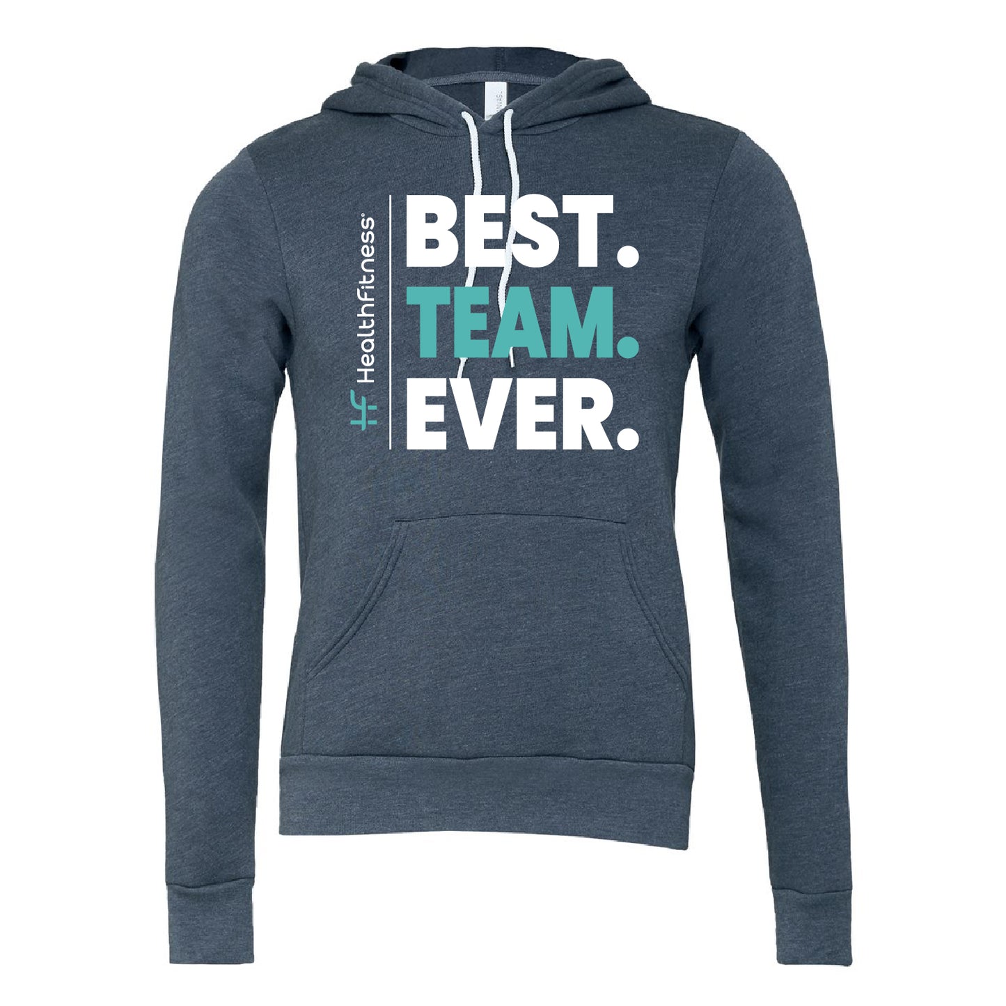 Best Team Ever Hoodie