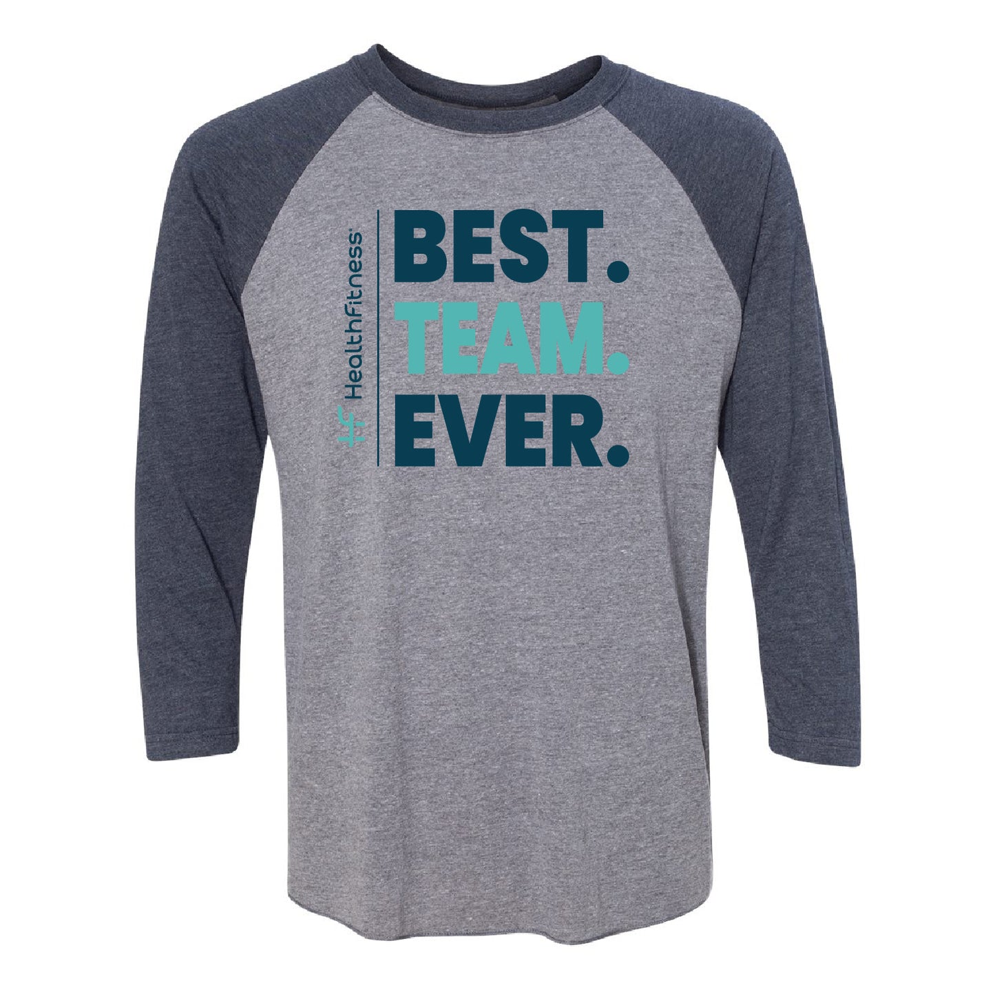 Best Team Ever Triblend Three-Quarter Raglan T-Shirt