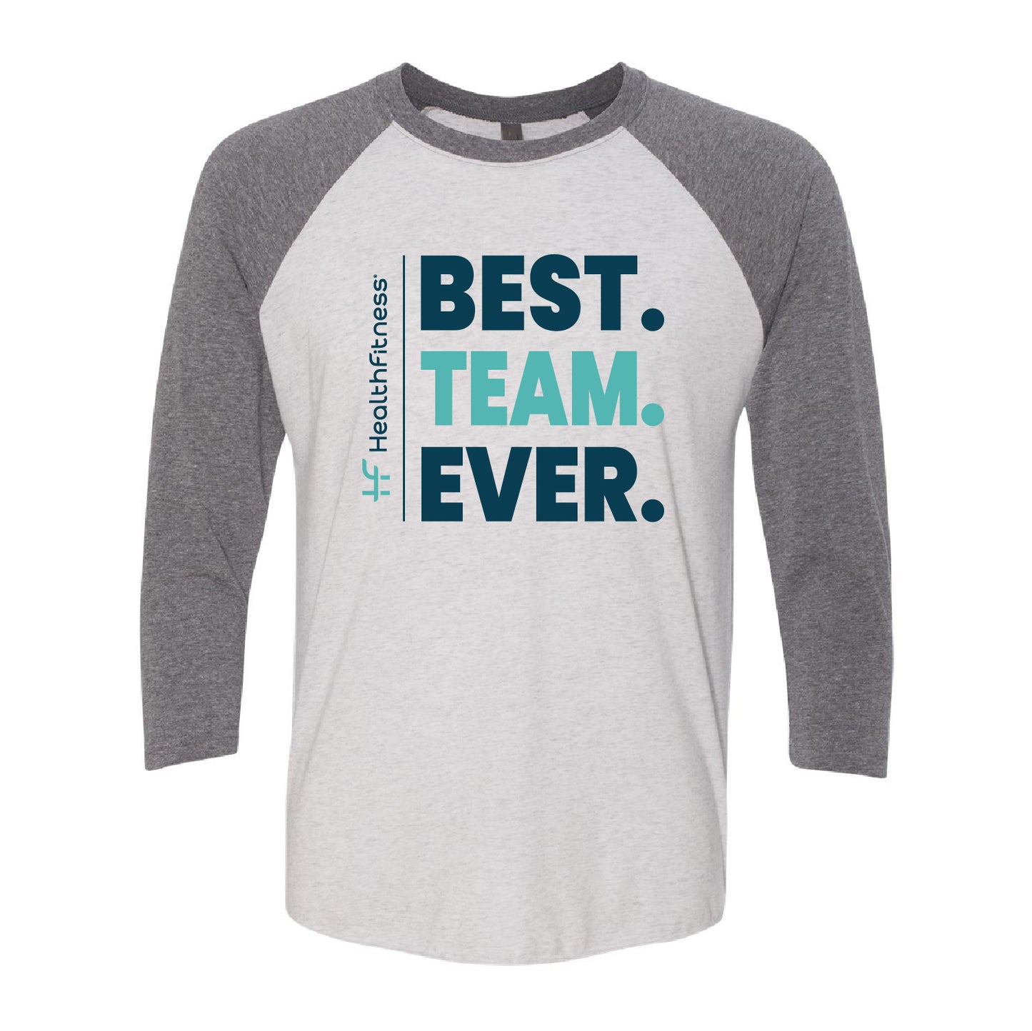 Best Team Ever Triblend Three-Quarter Raglan T-Shirt