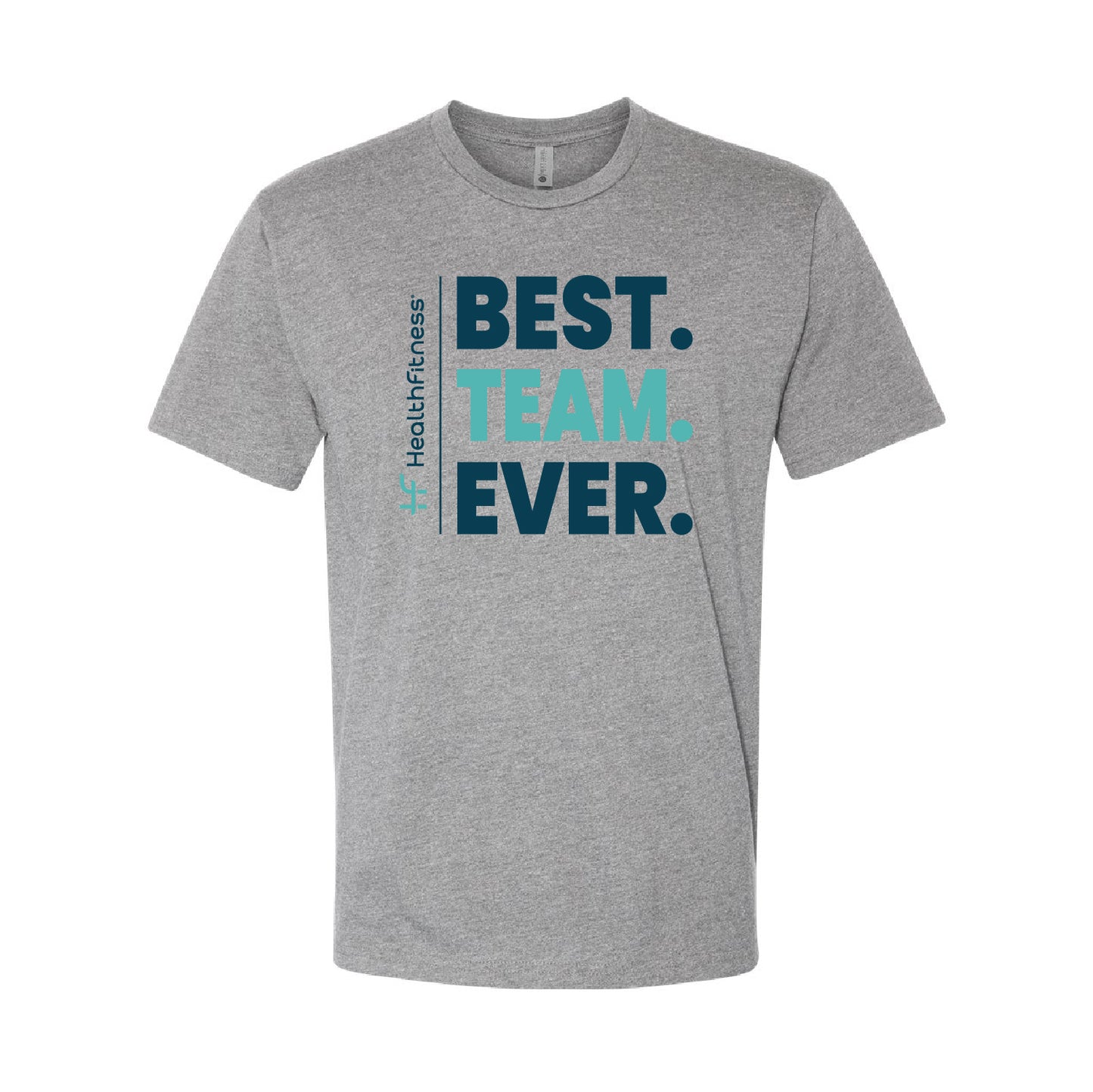 Best Team Ever T-shirt